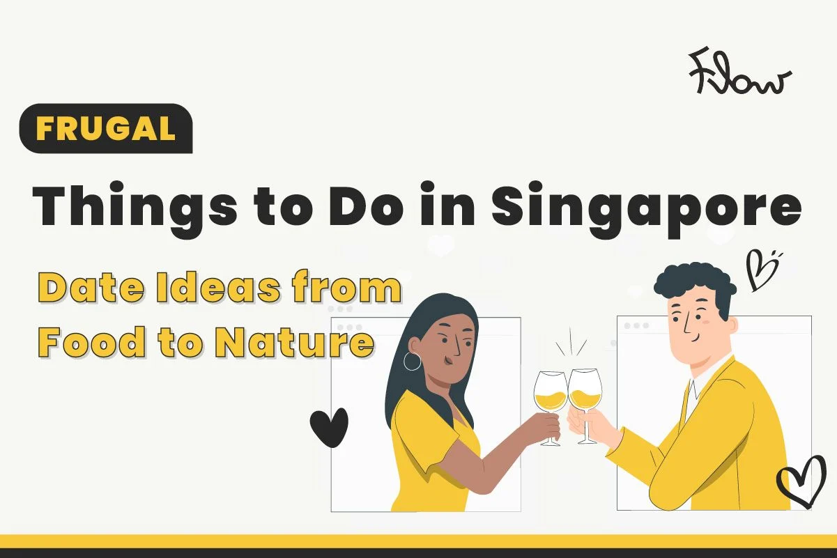 Frugal Things to Do in Singapore 2022: Date Ideas from Food to Nature