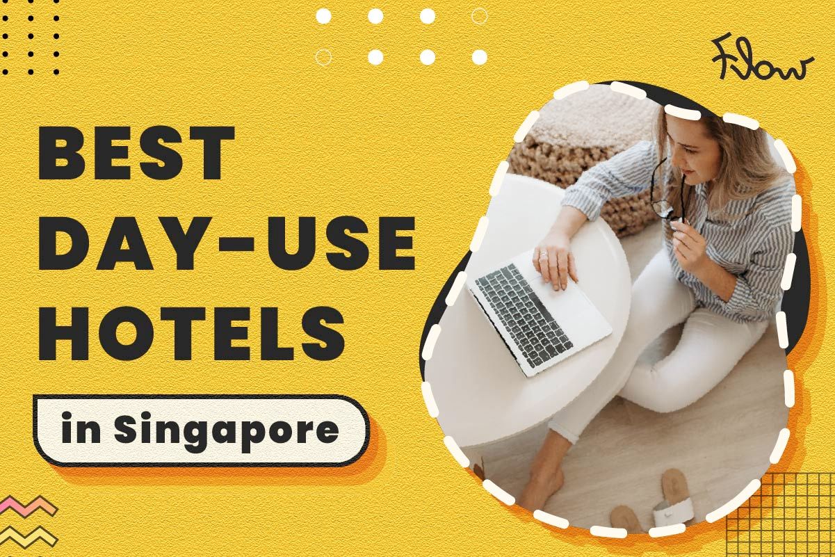 BEST Day Use Hotels in Singapore: List of Top Work-From-Hotel Deals