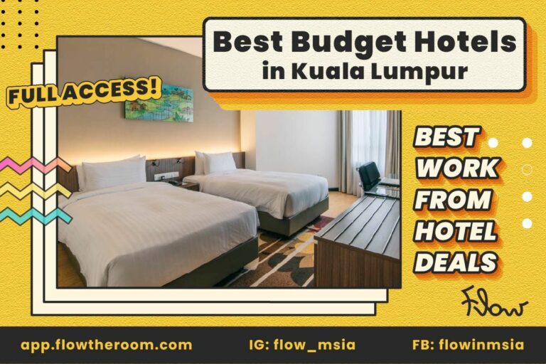 6 BEST Budget Hotels in KL: WFH & Hourly Deals at 5* Hotels - Flow