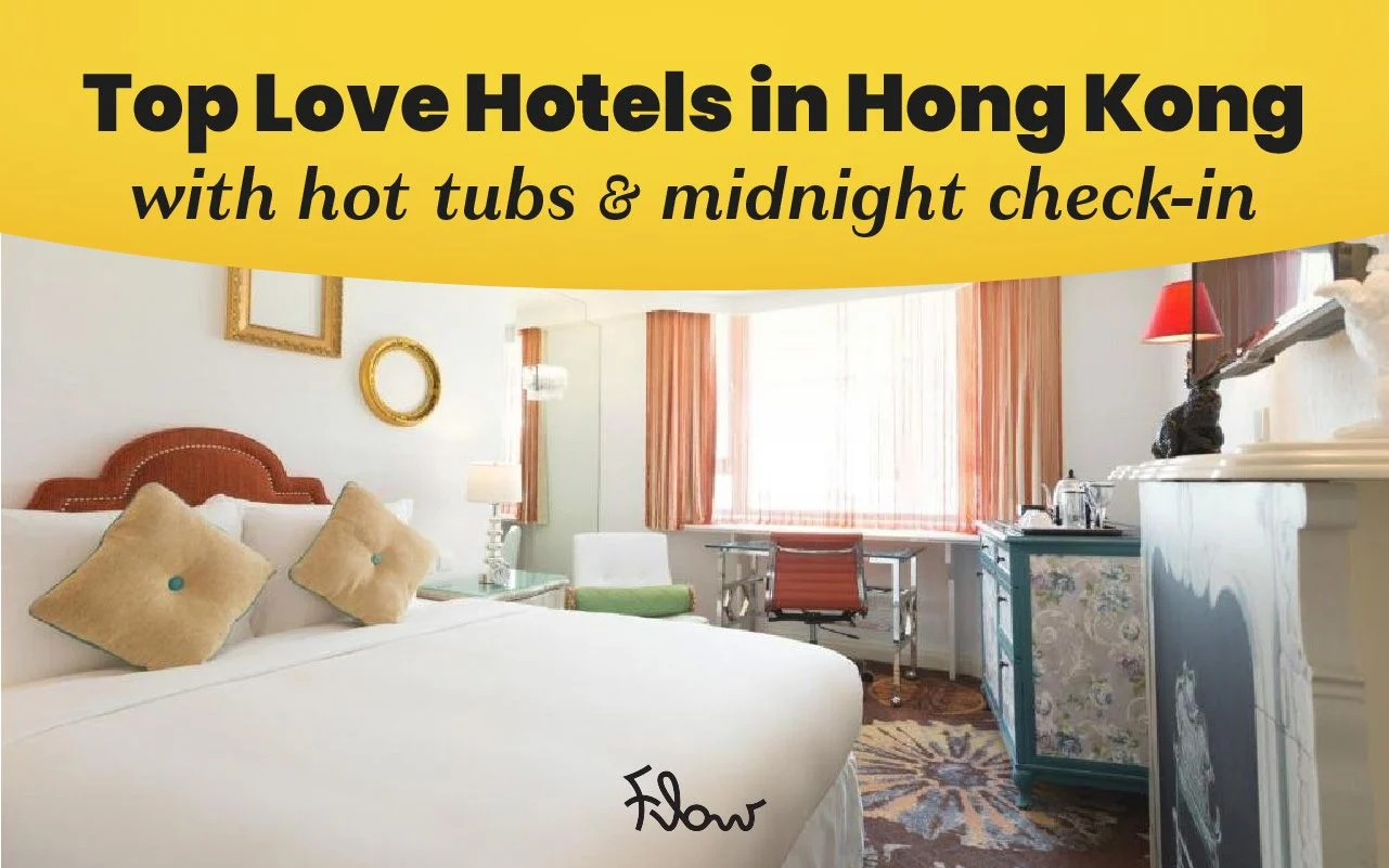 Top 6 Love Hotels in Hong Kong (Hot Tubs + Midnight Check-In)