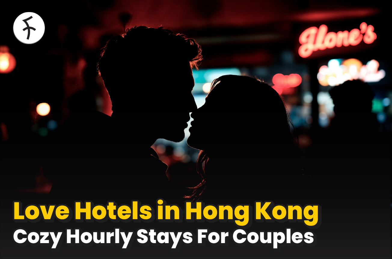 Top 6 Love Hotels in Hong Kong , with Hourly Rates [Updated]