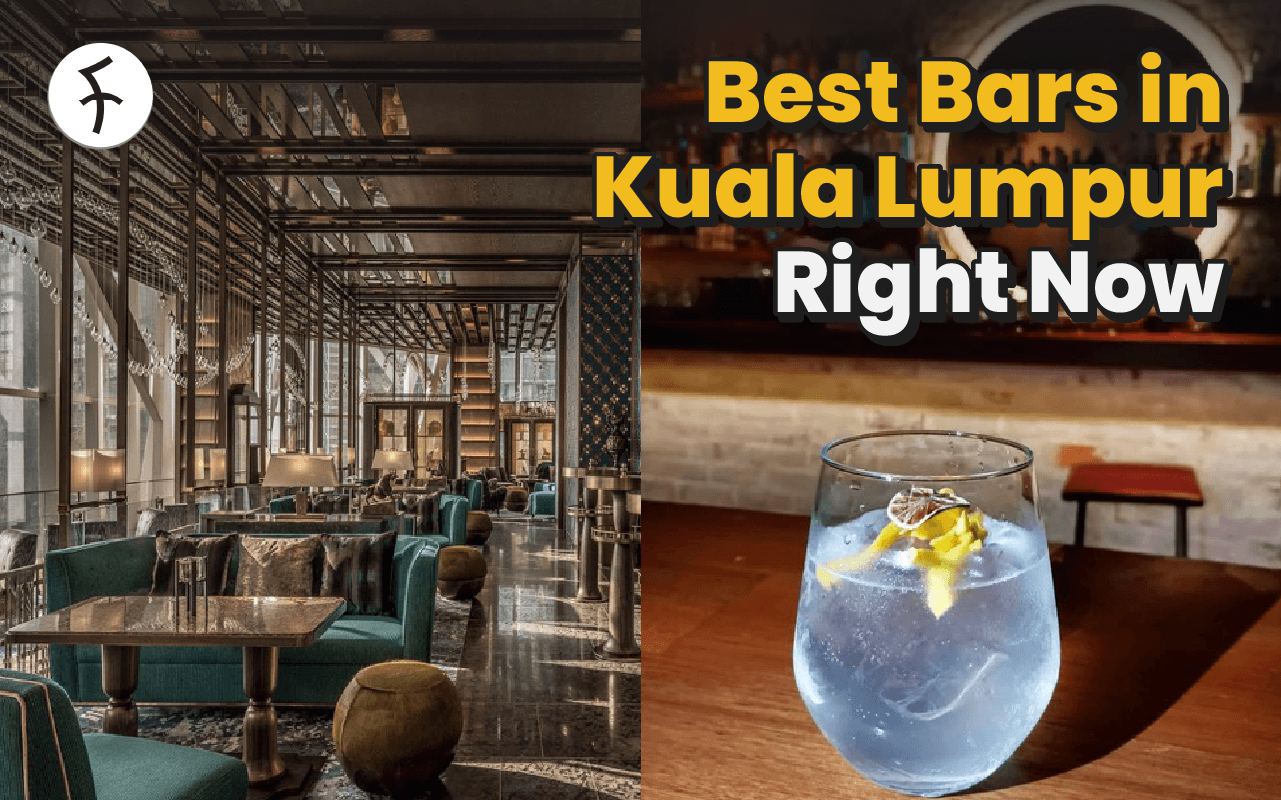10 Best Bars in KL You Should Try in 2023: Acclaimed Bars + Exciting Newcomers