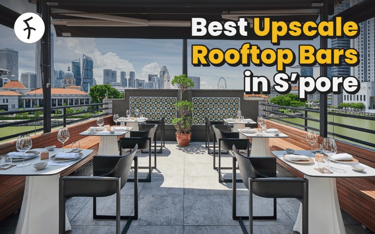 Raise the Bar: Try These 10 Best Upscale Rooftop Bars in Singapore [2024]