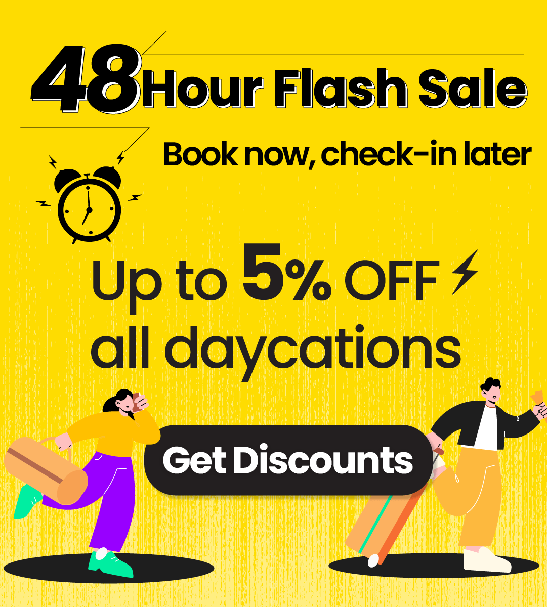 [48Hrs Flash Sale]Early Bird Offer: 5% OFF hotels sitewide!