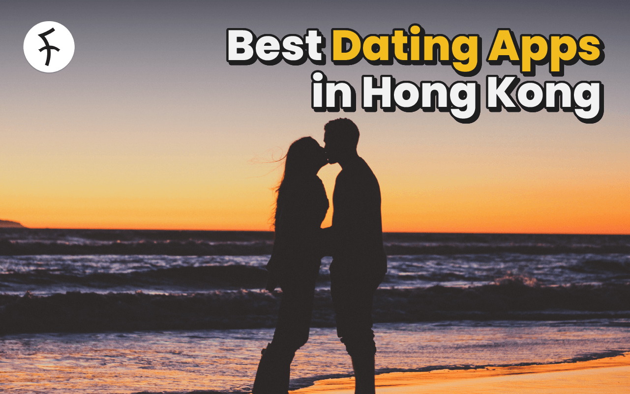 Best Free Dating Apps in Hong Kong [2024]