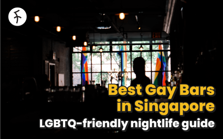 Best Gay Bars in Singapore [2023]: LGBTQ+ Friendly Nightlife Guide