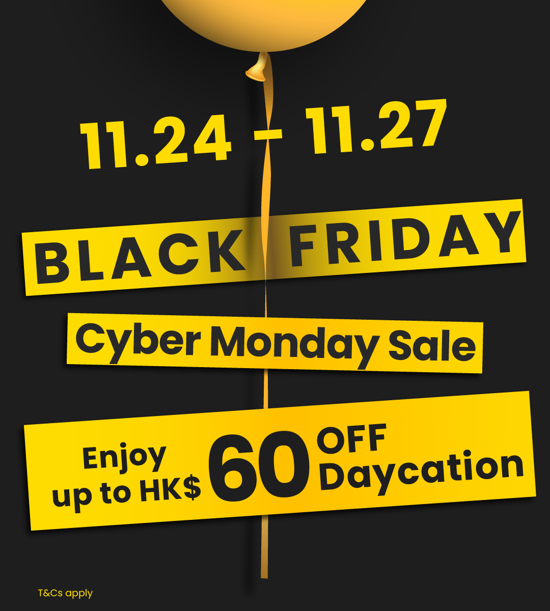 Black Friday x Cyber Monday Sale: HK$60 off Daycation