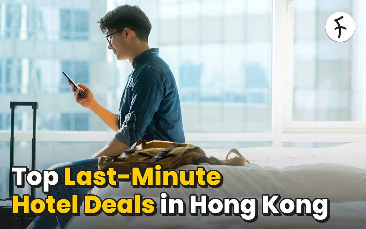 Best 8 Last-Minute Hotel Deals in Hong Kong [2024]
