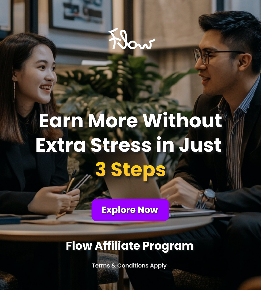 Join Flow's Affiliate Program today and earn up to 5% commission!
