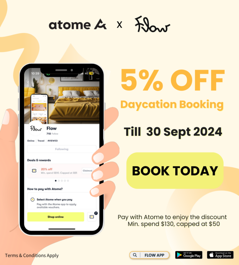 Flow x Atome: 5% OFF Daycation Booking
