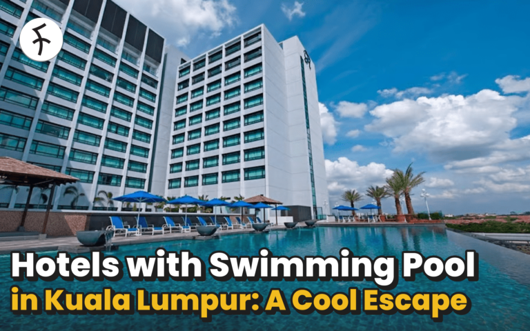 A Cool Escape: 14 Hotels with Swimming Pool in Kuala Lumpur
