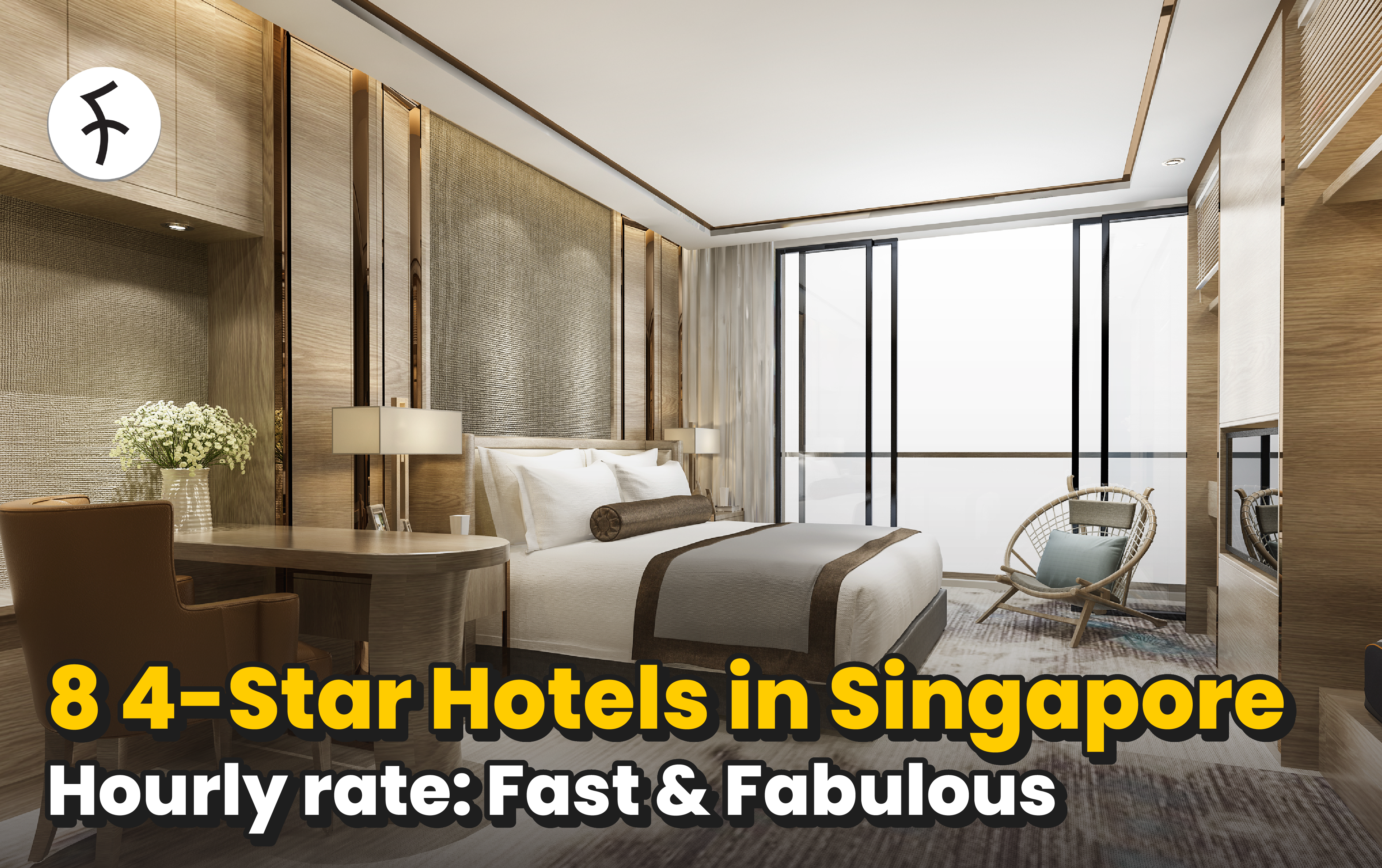 8 Fast and Fabulous 4-Star Hotels in Singapore You Must Visit [2025]