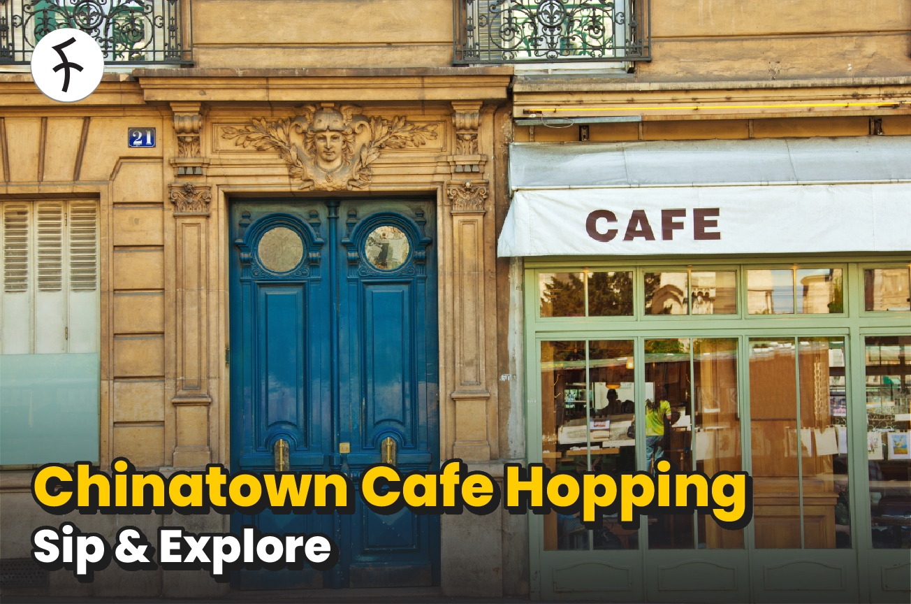 10 Cafes in Chinatown SG [2025]; Delightful and Chill!