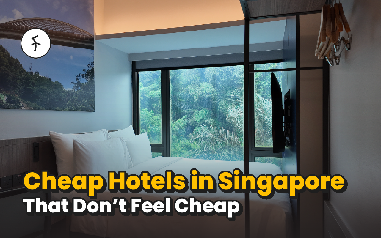 Cheap Hotels in Singapore [2025];  Save Up & Have Fun!