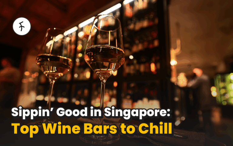 Top 12 Wine Bars in Singapore You Can’t Miss