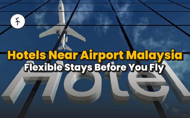 Hotels Near Airport Malaysia; Rest Well & Fly Happy