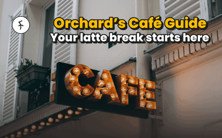 12 Charming Cafés in Orchard Road to Sip and Chill