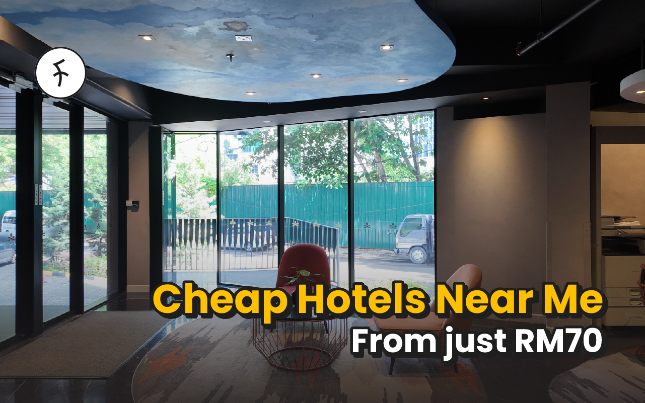 12 Cheap Hotels Near Me [2025]; Steal A Spot Below RM70!