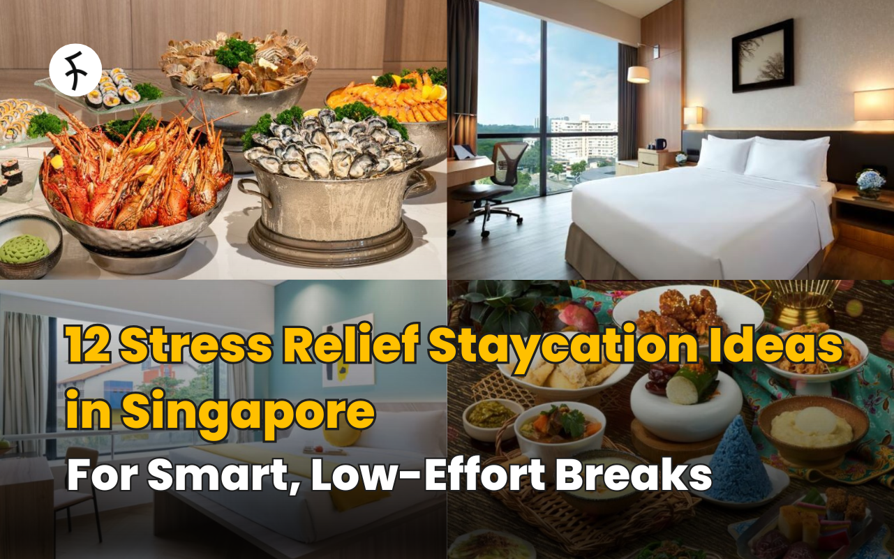 12 Stress Relief Staycation Ideas in Singapore for Smart, Low-Effort Breaks