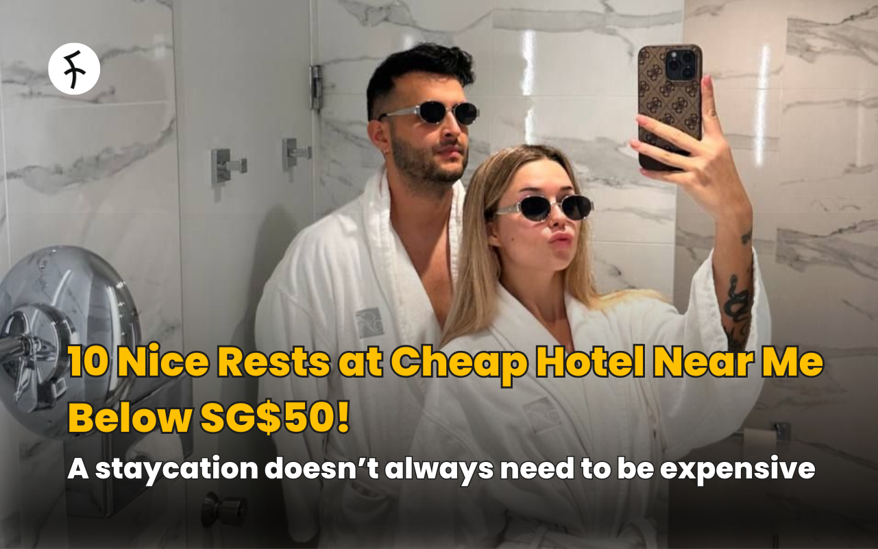 10 Nice Rests at Cheap Hotel Near Me Below SG$50!