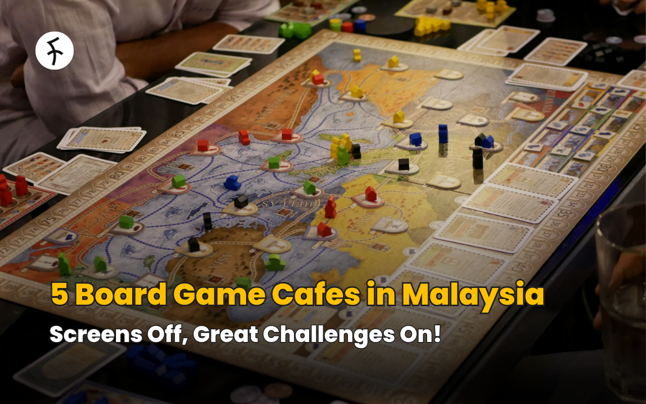 5 Board Game Cafes in Malaysia - Screens Off, Great Challenges On!