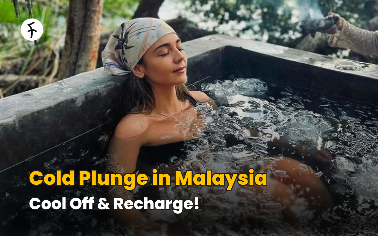 Cold Plunge in Malaysia [2026]; Cool Off & Recharge!