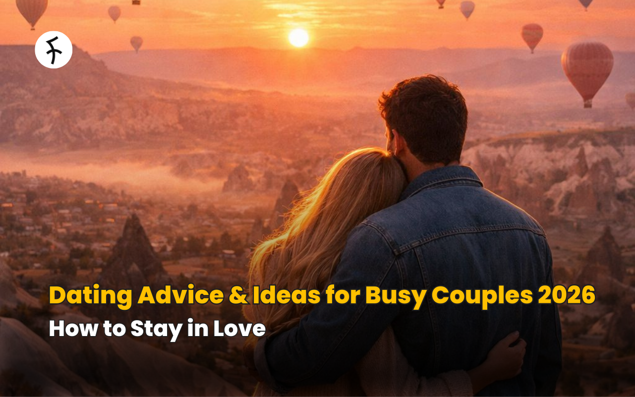 Dating Advice & Ideas for Busy Couples 2026 – How to Stay in Love