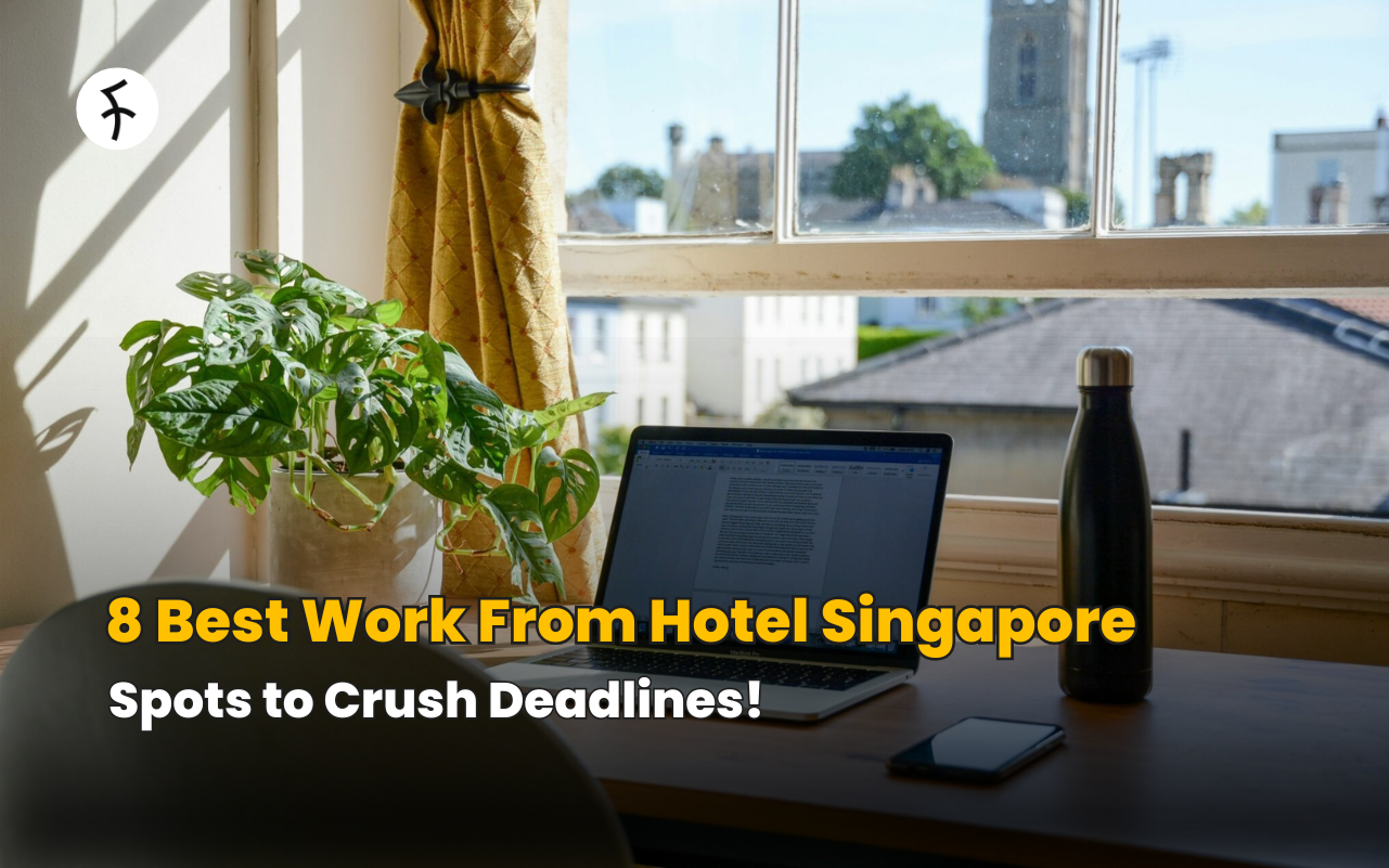 8 Best Work From Hotel Singapore Spots to Crush Deadlines!