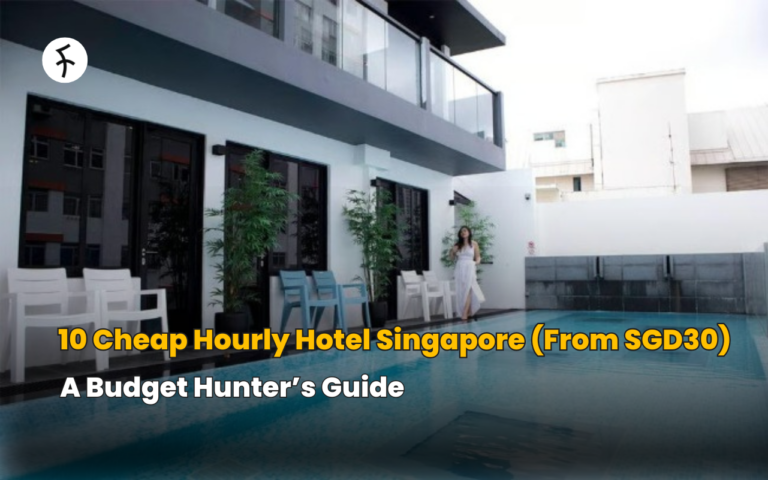 10 Cheap Hourly Hotel Singapore (From SGD30) – A Budget Hunter’s Guide