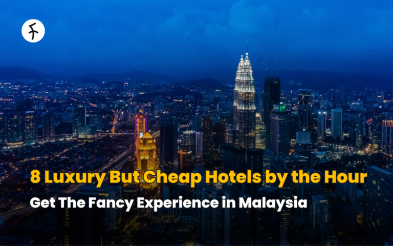 8 Luxury But Cheap Hotels by the Hour in Malaysia