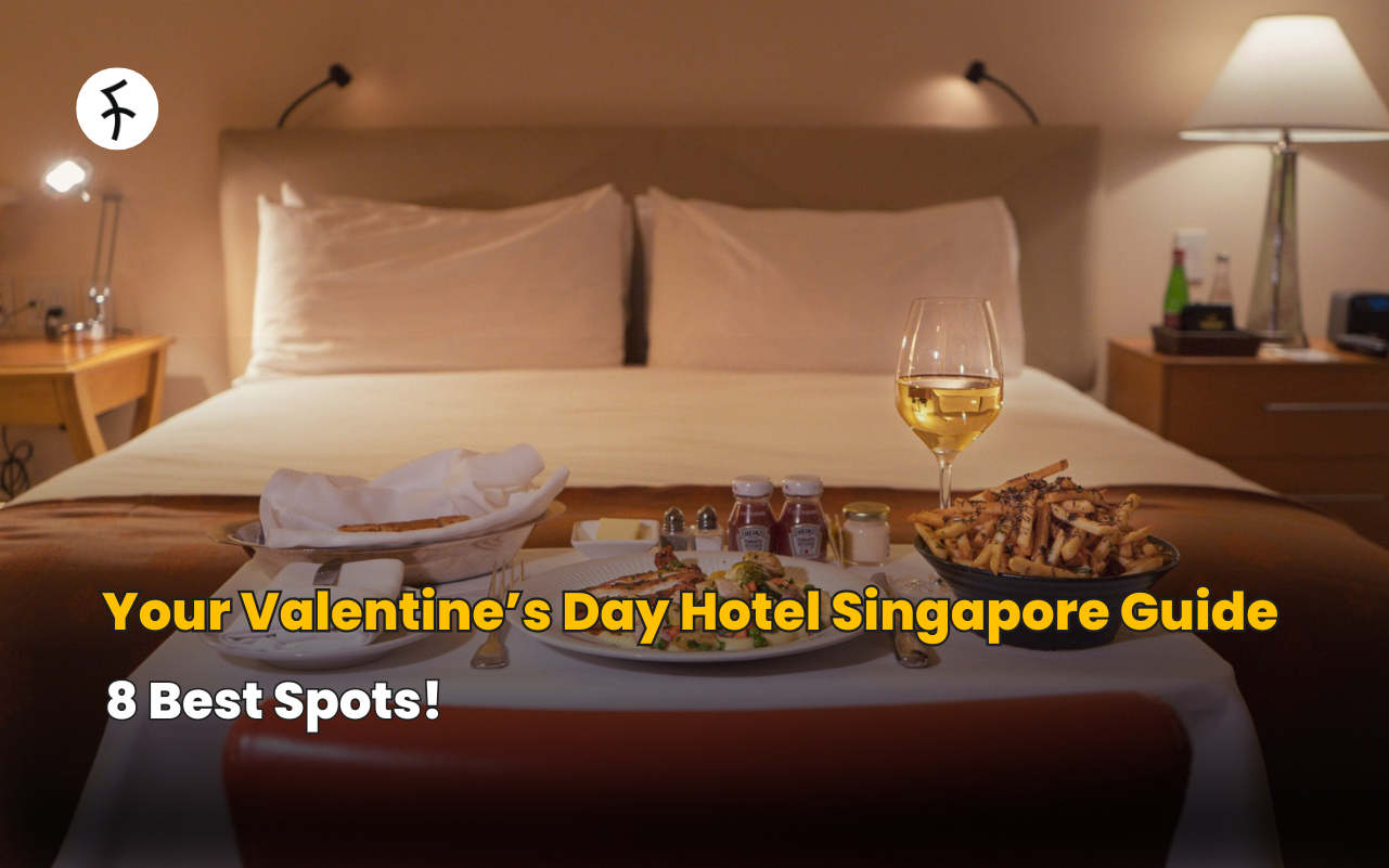 Your Valentine's Day Hotel Singapore Guide - 8 Best Spots!