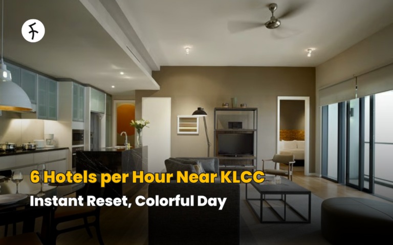 6 Hotels per Hour Near KLCC: Instant Reset, Colorful Day