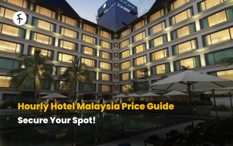 Hourly Hotel Malaysia Price Guide: Secure Your Spot!