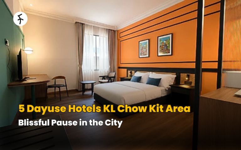 5 Dayuse Hotels KL Chow Kit Area: Blissful Pause in the City