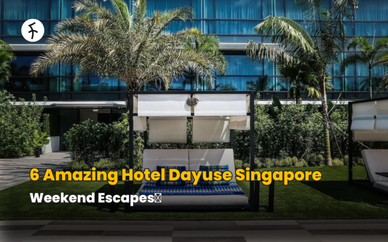 6 Amazing Hotel Dayuse Singapore Weekend Escapes