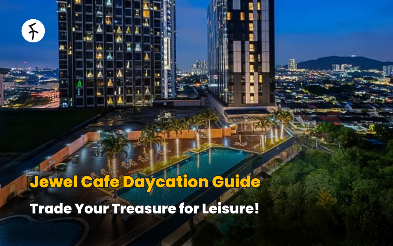 Jewel Cafe Daycation Guide: Trade Your Treasure for Leisure!
