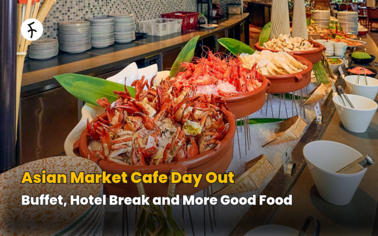 Asian Market Cafe Day Out: Buffet, Hotel Break and More Good Food