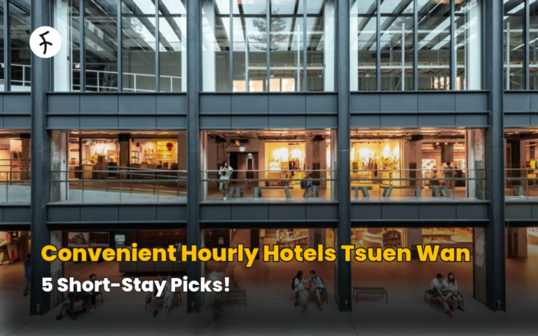 Convenient Hourly Hotels Tsuen Wan: 5 Short-Stay Picks!