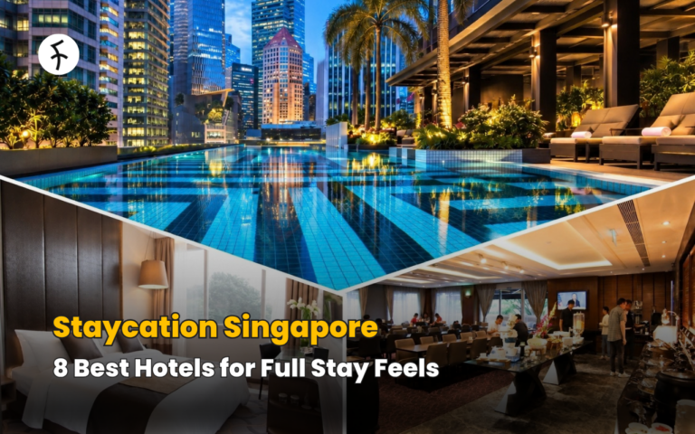 Staycation Singapore: 8 Best Hotels for Full Stay Feels